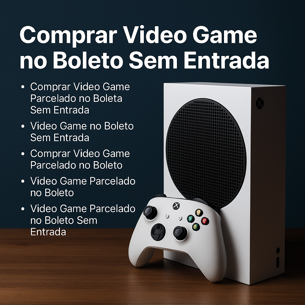 Comprar Video Game no Boleto Sem Entrada
